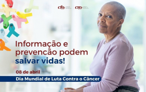 Dia Mundial de Luta Contra o Câncer Informação e Conscientização CFO