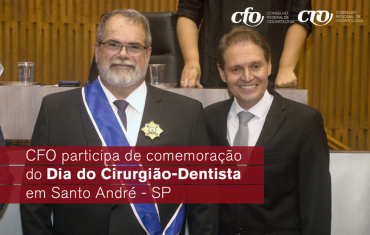 CFO participa de comemoração do Dia do Cirurgião-Dentista em Santo André - SP