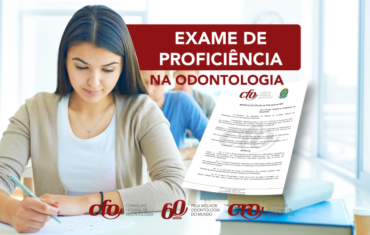 Exame de Proficiência: Um novo marco na Odontologia Brasileira