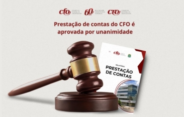 Prestação de contas do CFO é aprovada por unanimidade