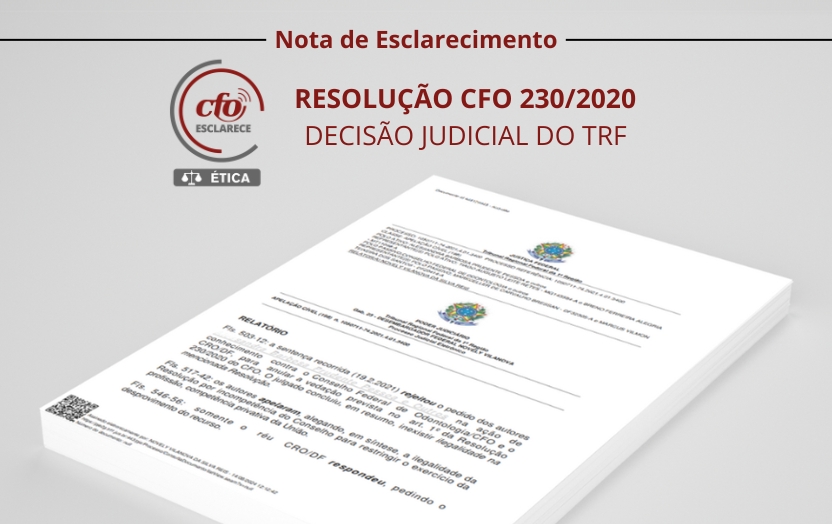 Nota de Esclarecimento: Resolução CFO 230/2020 e Decisão Judicial do TRF