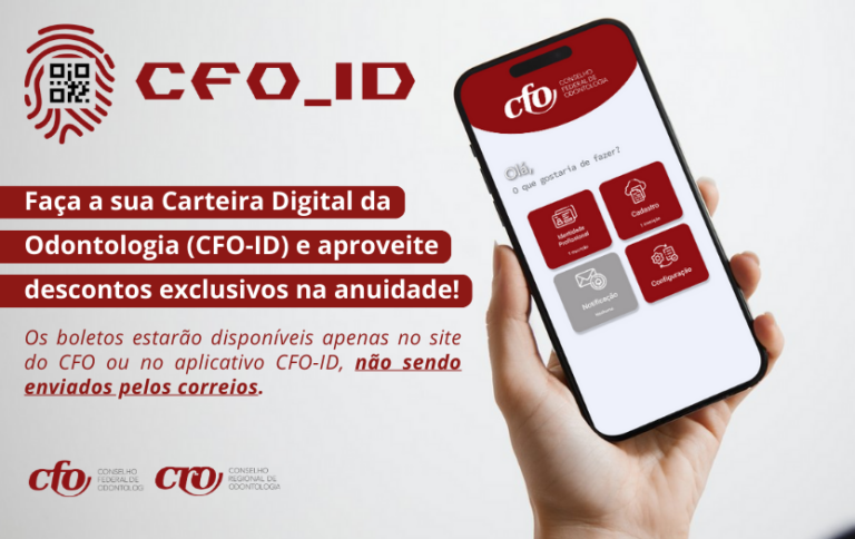 Faça sua CFO-ID, a Identidade Digital da Odontologia: Desconto Exclusivo na Anuidade de 2025