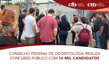 Conselho Federal de Odontologia (CFO) realiza concurso público com 14 mil candidatos