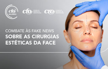 CFO Esclarece: Combate às fake news sobre as Cirurgias Estéticas da Face