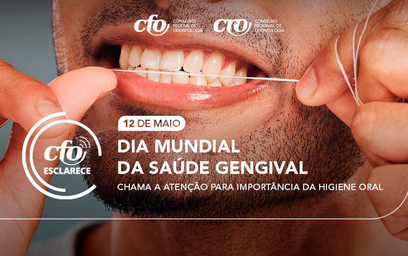 Dia Mundial da Saúde Gengival chama a atenção para importância da higiene oral