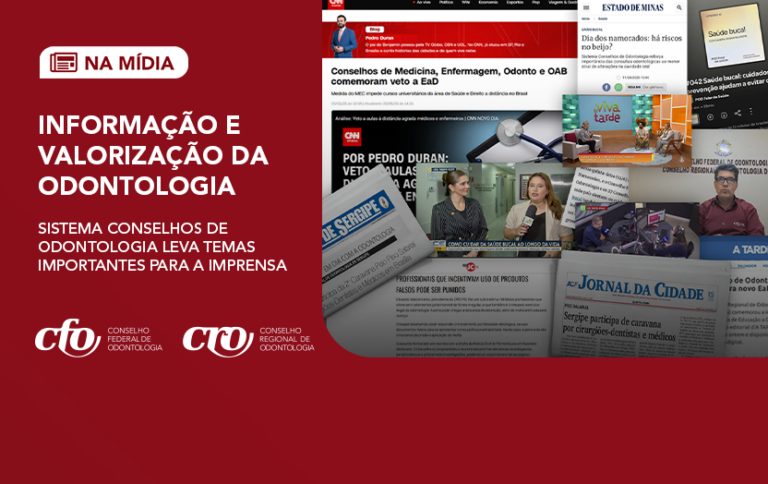 Informação e valorização da Odontologia: Sistema Conselhos em evidência na imprensa