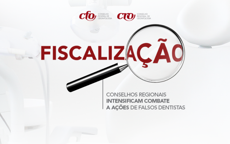 Conselhos Regionais intensificam ações no combate a falsos dentistas