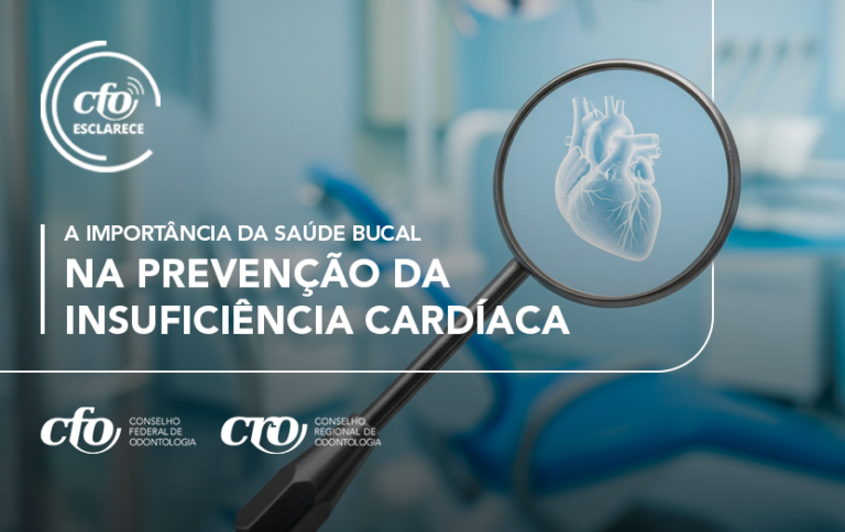CFO Esclarece: a importância da saúde bucal na prevenção da insuficiência cardíaca