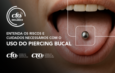 CFO Esclarece: Entenda os riscos e cuidados necessários com o uso do piercing bucal