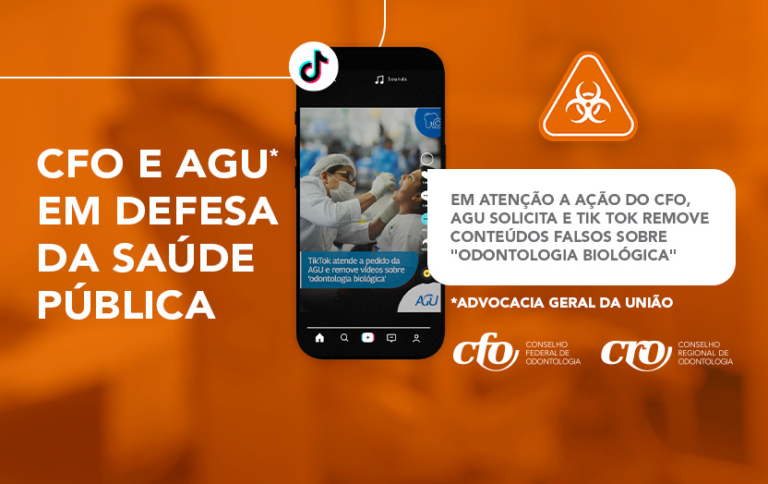 Em atenção a ação do CFO, AGU solicita e TikTok remove conteúdos falsos sobre "odontologia biológica"