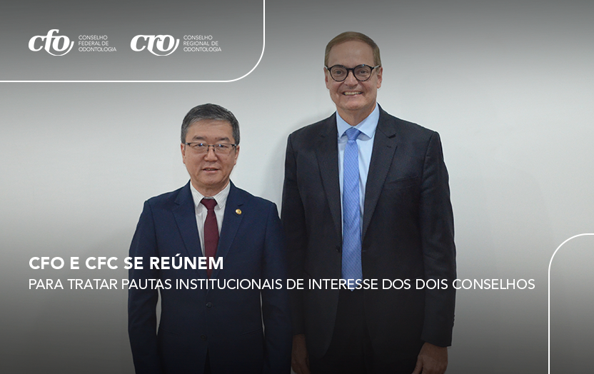 Conselho Federal de Odontologia e Conselho Federal de Contabilidade se reúnem para debater pautas institucionais