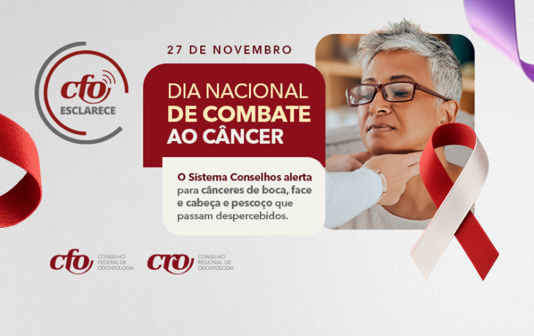 Dia Nacional de Combate ao Câncer: CFO reforça a importância da prevenção e do diagnóstico precoce